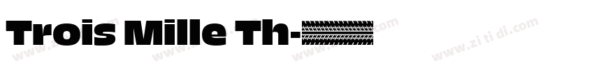 Trois Mille Th字体转换
